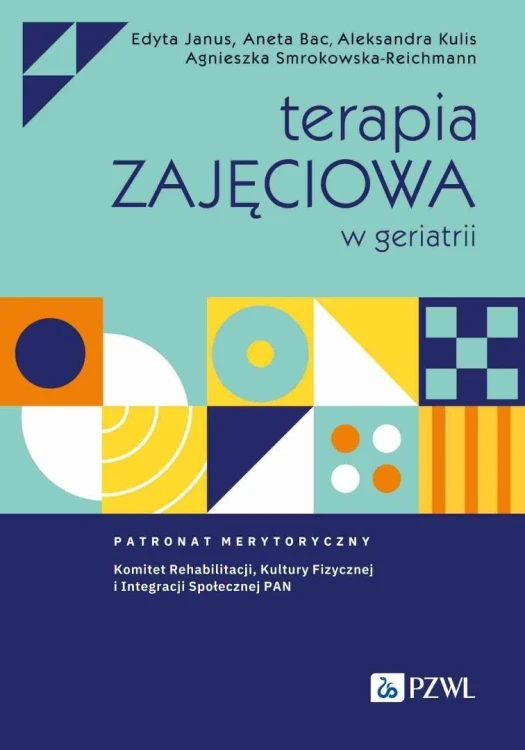 Terapia zajęciowa w geriatrii, praca zbiorowa
