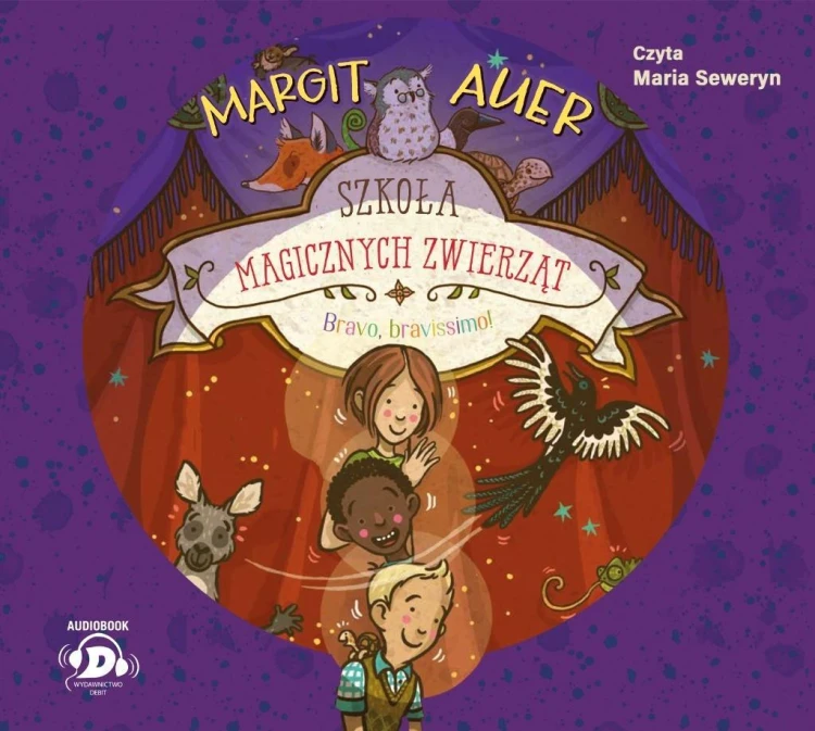 Szkoła magicznych zwierząt. Bravo, bravissimo! CD