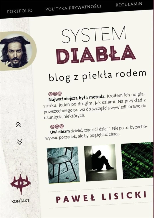 System diabła. Blog z piekła rodem., Paweł Lisicki