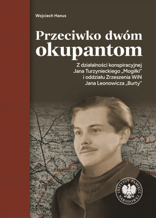 Przeciwko dwóm okupantom, Wojciech Hanus