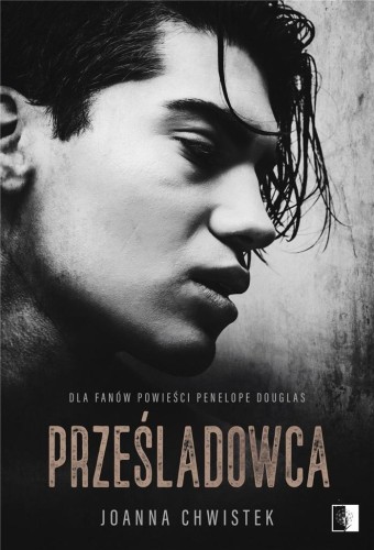 Prześladowca, Joanna Chwistek