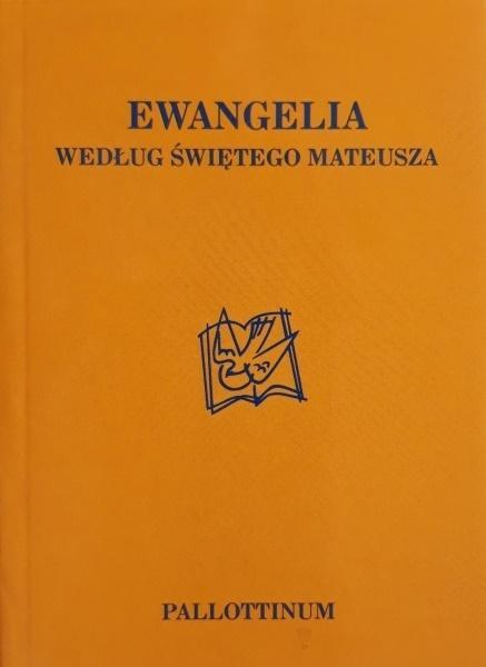Ewangelia wg. Świętego Mateusza, praca zbiorowa