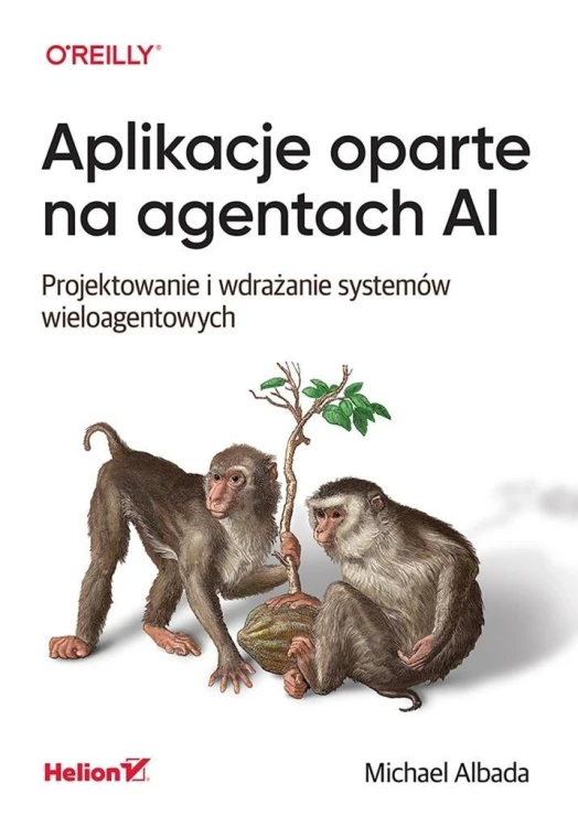 Aplikacje oparte na agentach AI, Michael Albada