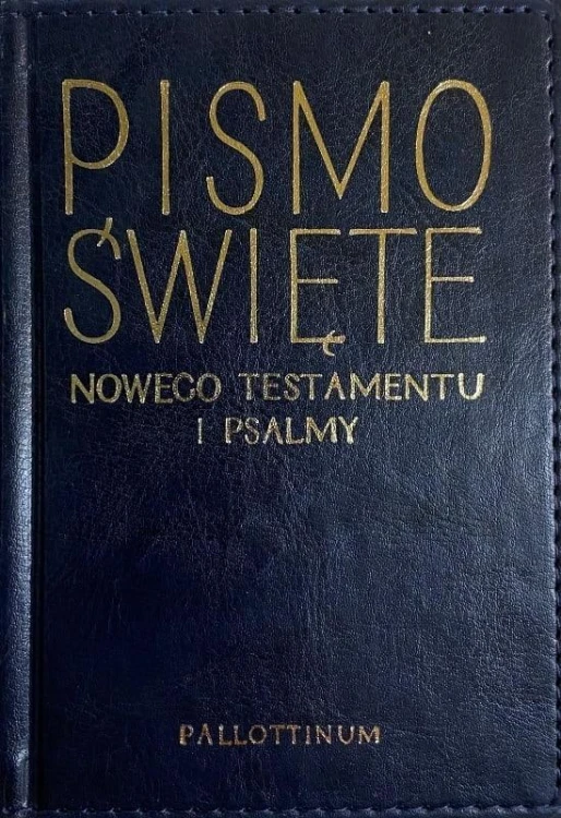 Nowy Testament i Psalmy- ekooprawa, praca zbiorowa