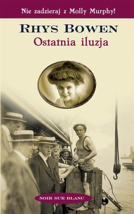 Ostatnia iluzja, Rhys Bowen, Joanna Orłoś-Supeł