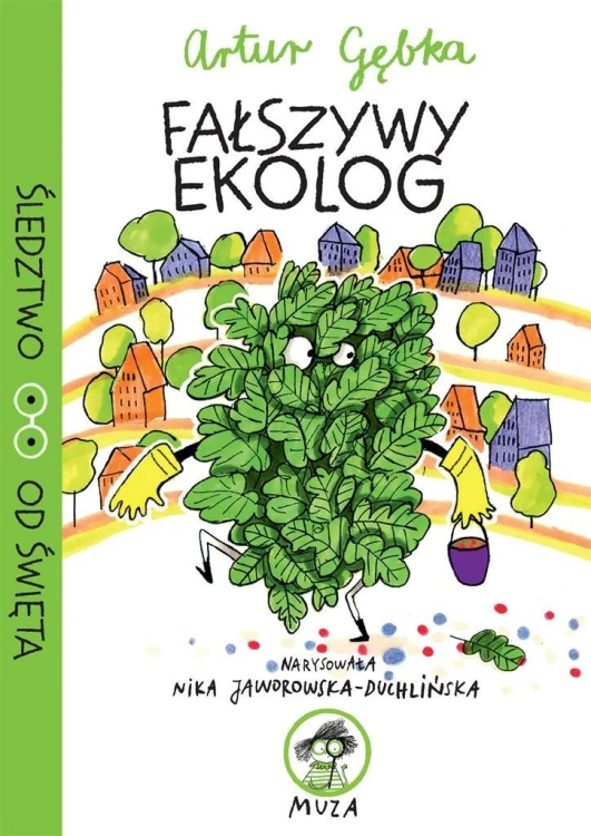 Fałszywy Ekolog, Artur Gębka