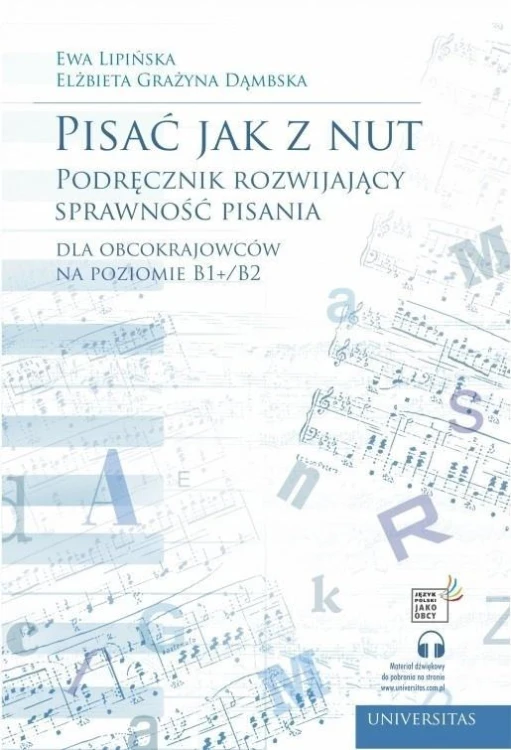 Pisać jak z nut. Podręcznik rozwijający...