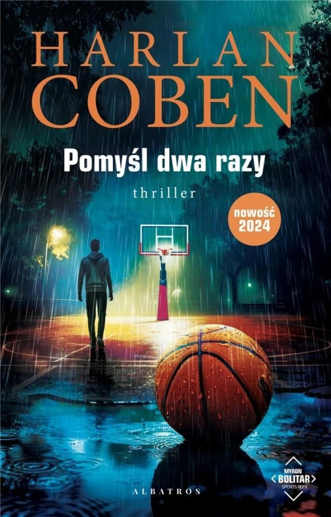 Pomyśl dwa razy. Myron Bolitar, Harlan Coben