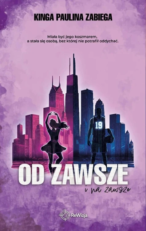 Od zawsze i na zawsze, Kinga Paulina Zabiega