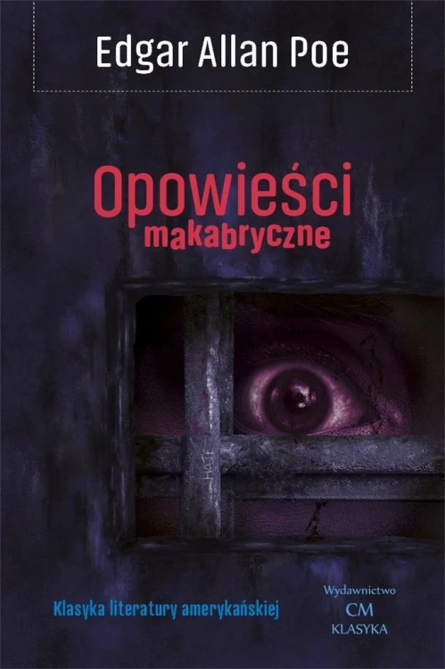 Opowieści makabryczne, Edgar Allan Poe
