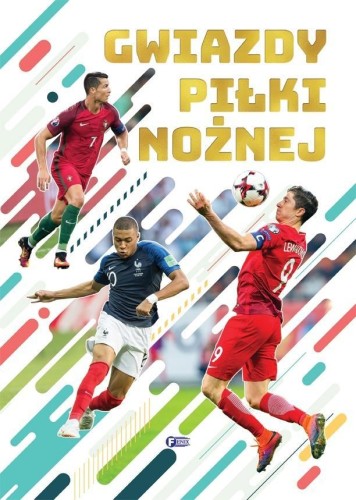 Gwiazdy piłki nożnej, praca zbiorowa