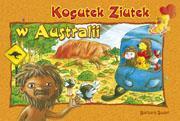 Ziutek. Kogutek Ziutek w Australii, Barbara Sudoł