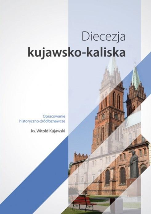 Diecezja kujawsko-kaliska, Ks. Witold Kujawski