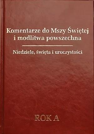 Komentarze do Mszy Świętej.. Rok A, Tomasz Fischer