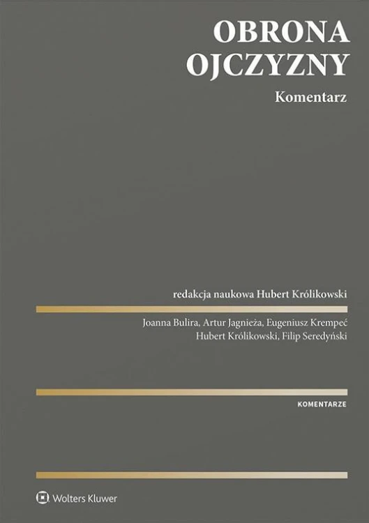 Obrona Ojczyzny. Komentarz, praca zbiorowa