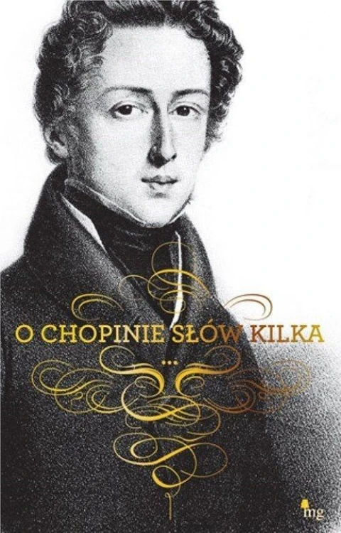O Chopinie słów kilka, praca zbiorowa