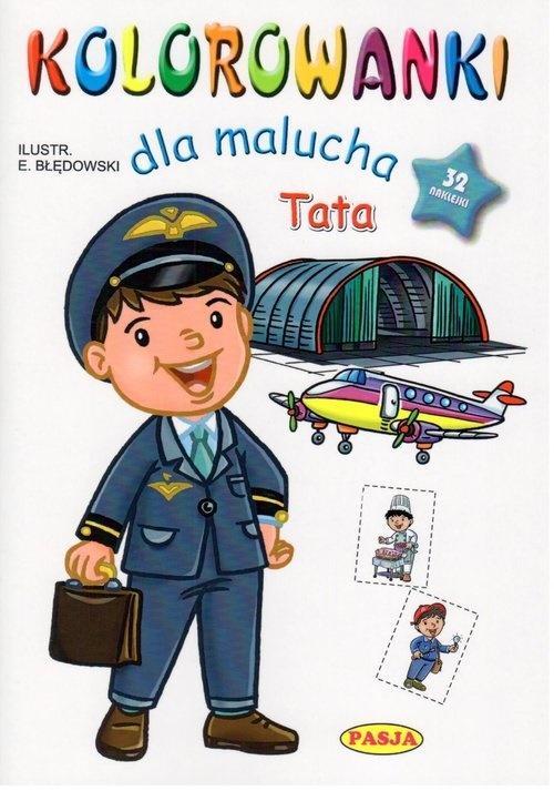 Kolorowanki dla malucha. Tata, praca zbiorowa