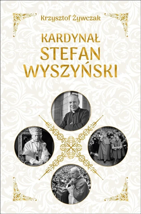 Kardynał Stefan Wyszyński, Krzysztof Żywczak