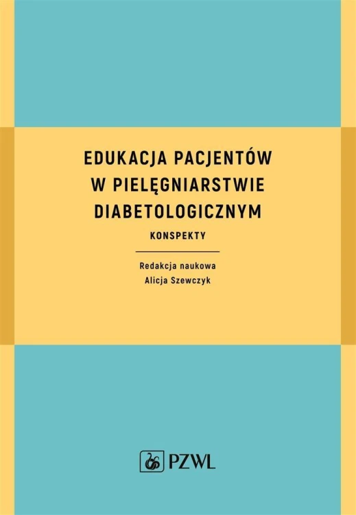 Edukacja pacjentów w pielęgniarstwie...