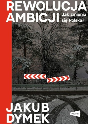 Rewolucja ambicji. Jak zmienia... (z autografem)