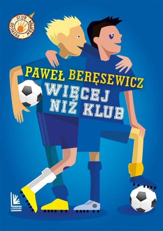 Więcej niż klub, Paweł Beręsewicz