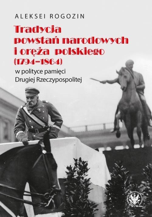 Tradycja powstań narodowych i oręża polskiego...