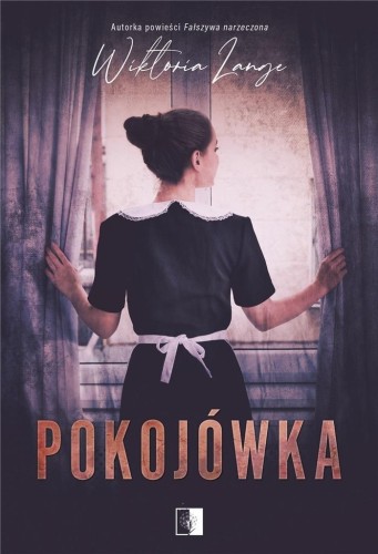 Pokojówka, Wiktoria Lange