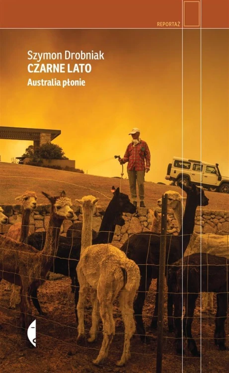 Czarne lato. Australia płonie, Szymon Drobniak