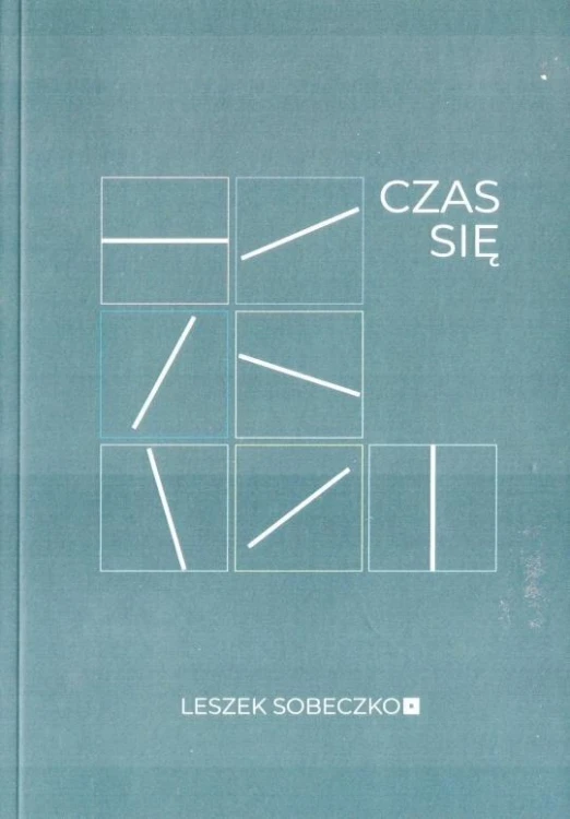 Czas się, Leszek Sobeczko