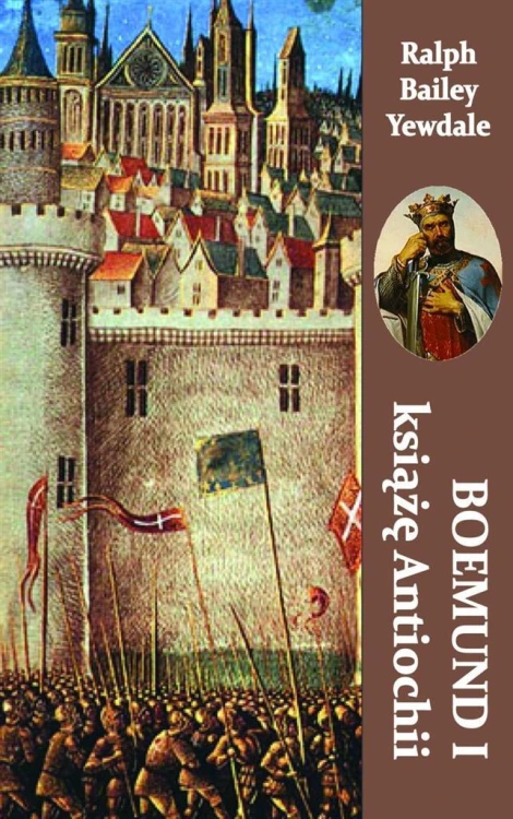 Boemund I książę Antiochii, Ralph Bailey Yewdale