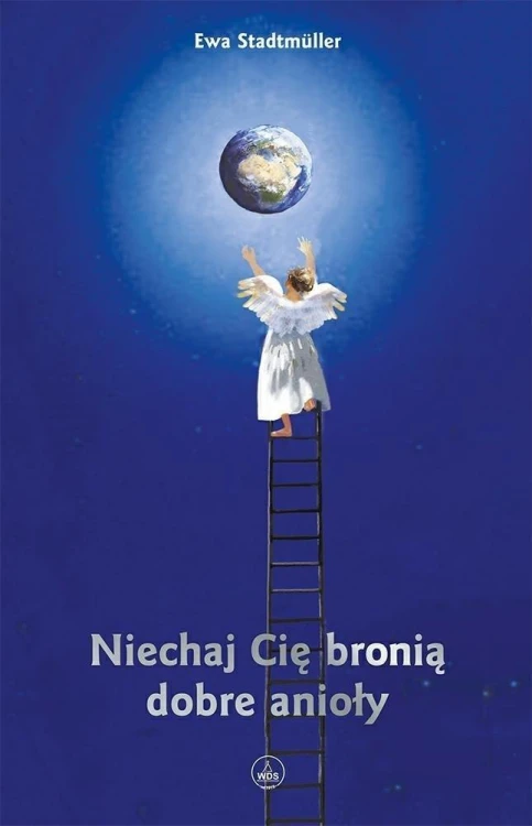 Niechaj Cię bronią dobre anioły, Ewa Stadtmuller