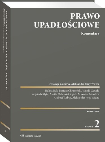 Prawo upadłościowe. Komentarz, praca zbiorowa