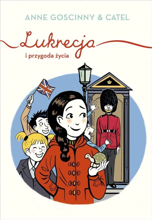 Lukrecja i przygoda życia, Anne Goscinny