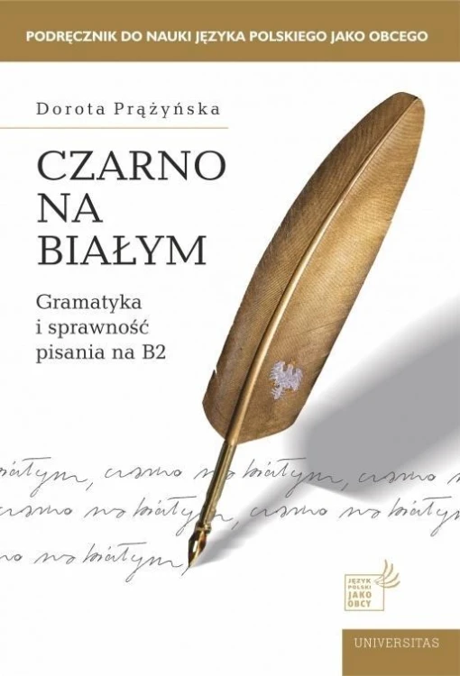 Czarno na białym. Gramatyka i sprawność pisania...