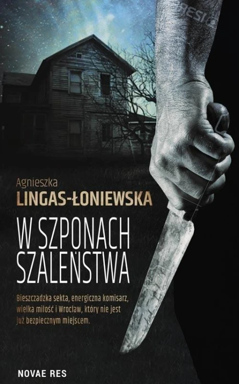 W szponach szaleństwa, Agnieszka Lingas-Łoniewska
