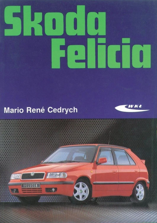 Skoda Felicia WKŁ, Mario Rene Cedrych