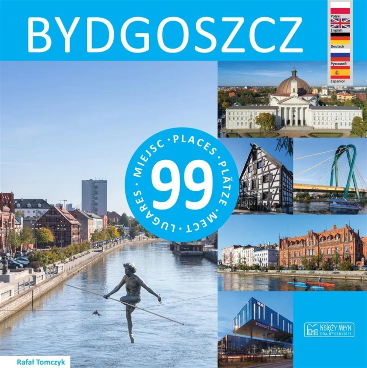 Bydgoszcz 99 miejsc, Rafał Tomczyk
