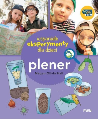 Wspaniałe eksperymenty. Plener, Megan Olivia Hall