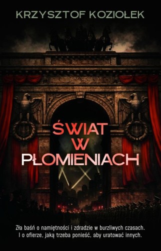 Świat w płomieniach, Krzysztof Koziołek