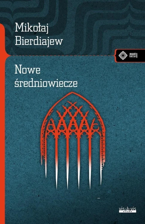 Nowe Średniowiecze, Mikołaj Bierdiajew