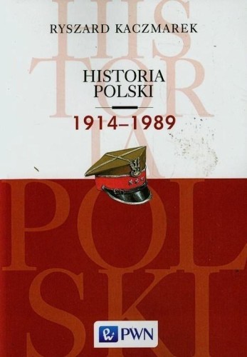 Historia Polski 1914-1989, Ryszard Kaczmarek