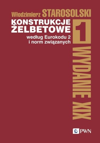 Konstrukcje żelbetowe według Eurokodu.. T.1