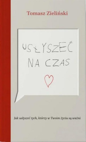 Usłyszeć na czas, Tomasz Zieliński