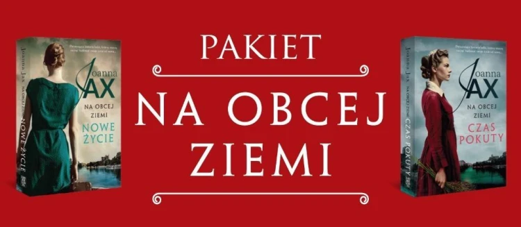 Pakiet: Na obcej ziemi, Joanna Jax