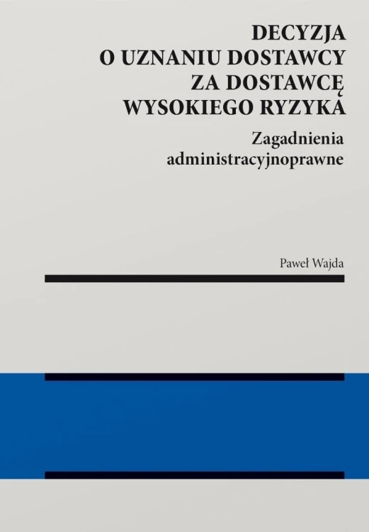 Decyzja o uznaniu dostawcy za dostawcę..