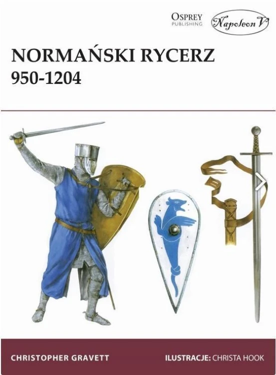 Normański rycerz 950-1204, Christopher Gravett