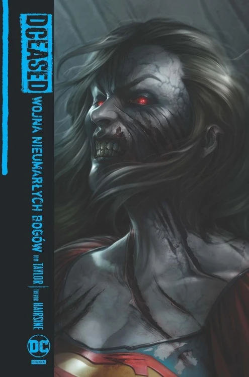 DCeased. Wojna Nieumarłych Bogów, praca zbiorowa