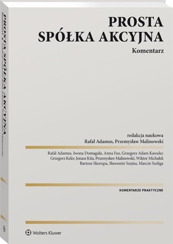 Prosta spółka akcyjna. Komentarz, praca zbiorowa