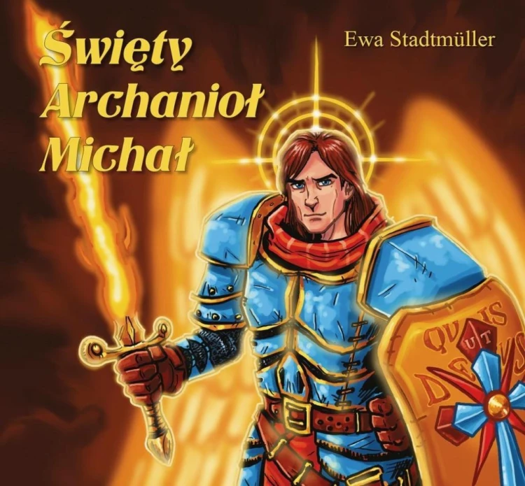 Święty Archanioł Michał - bajka, Ewa Stadtmuller