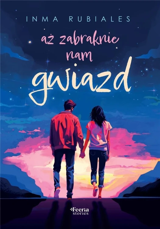 Aż zabraknie nam gwiazd, Rubiales Inma